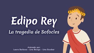 Edipo Rey  La tragedia de Sofocles [upl. by Nolra]