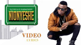 Harmonize ft Q Chilla Nionyoshe Video lyrics [upl. by Tlevesor]