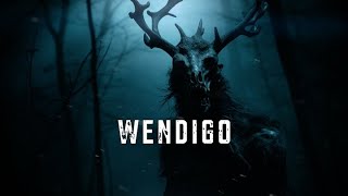 DARK AMBIENT MUSIC  Wendigo  Natures Darkest Hunger [upl. by Rasec]