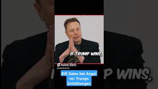 Bill Gates hat Angst vor Trumps Enthüllungen Elon Musk afd memes deutsch deutschland shorts [upl. by Mel885]