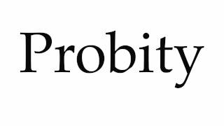 How to Pronounce Probity [upl. by Decamp]