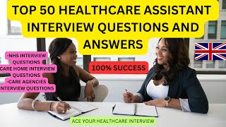 Healthcare Assistant Interview Questions And Answers  NHS Healthcare Assistant Interview Questions [upl. by Errehs]