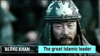 Berke Khan The great Muslim Mongol ruler  History  Episode 1 [upl. by Airamzul358]