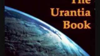 Urantia Book paper 2 pt 3 [upl. by Neerahs618]