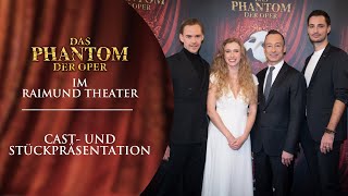 Castpräsentation  DAS PHANTOM DER OPER im Raimund Theater [upl. by Releyks962]