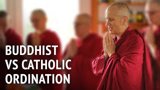 Buddhist vs Catholic Ordination  Bhikshuni Thubten Chodron [upl. by Moriyama]