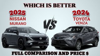 2025 Nissan Murano vs 2024 Toyota Venza  Murano vs Venza  Which is better [upl. by Joscelin]