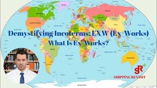 Demystifying Incoterms EXW ExWorks  What Is EXWORK  Incoterms Explained [upl. by Mian]