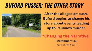 BUFORD PUSSER The Other Story Episode 41 Changing The Narrative [upl. by Mather]