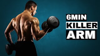 6MINUTE KILLER ARM WORKOUT FOR GET SOLID ARM  BIGGER ARM WORKOUT  Ultimate Body Boost [upl. by Midian141]