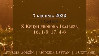 GodzinaCzytań  I Czytanie  7 grudnia 2023 [upl. by Eonak]