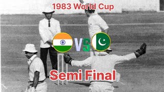 India Vs Pakistan SEMI FINAL 1983 World Cup games gameplay [upl. by Arbmik]