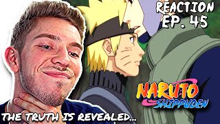 NARUTO LEARNS THE TRUTH 😳 Naruto Shippuden Ep45 Reaction [upl. by Aicila953]