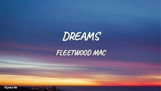 Fleetwood Mac  Dreams Lyrics [upl. by Niriam327]