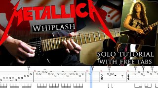 Metallica  Whiplash guitar solo lesson with tablatures and backing tracks [upl. by Tollmann]