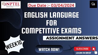 English Language for Competitive Exams Week 10 NPTEL Assignment Answers  Jan 2024  Learn in brief [upl. by Mastat]