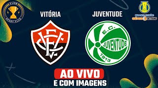 VITÓRIA X JUVENTUDE  AO VIVO E COM IMAGENS  Brasileirão Série B 23 [upl. by Nolasba25]