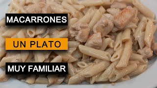 MACARRONES CON POLLO CHAMPINOÑES Y NATA SALSA ALFREDO [upl. by Ahsienar]