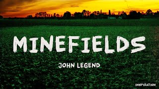 Faouzia amp John Legend  Minefields Lyrics [upl. by Arenat]