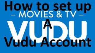 how to set up a vudu account [upl. by Becky540]