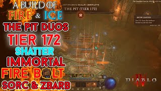 Diablo 4  The Pit Tier 172 Fire Bolt Sorcerer amp zDPS Barb Duo Clear Season 4 [upl. by Enilrae]