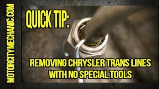 Quick Tip Removing Chrysler and Chevy transmission lines with no special tools [upl. by Pironi]