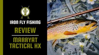 Marryat Tactical HX Review  Iron Fly Fishing [upl. by Beckman]