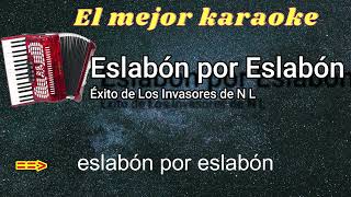 Karaoke Eslabón por EslabónExitazo de Lalo Mora [upl. by Aiblis]