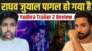 Yudhra Trailer 2  Raghav Juyal  Siddhant Chaturvedi  Yudhra Trailer [upl. by Serrell57]