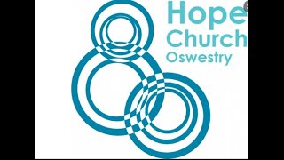 280724 Hope Church Service 1030am Oswestry [upl. by Alram]