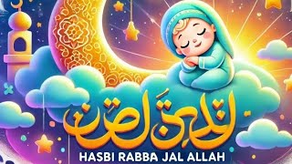 Hasbi rabbi jallallah naat islamic cartoon Lullabies for kids beautiful Sleeping mozart for babies [upl. by Fabien]