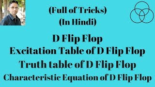 D Flip Flop  Excitation Table of D Flip Flop Digital Electronics42 by SAHAV SINGH YADAV [upl. by Etnaik]