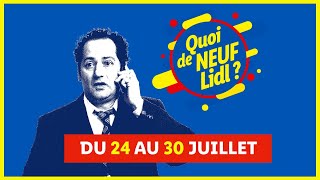 Du 2407 au 3007  Quoi de neuf chez Lidl   Lidl France [upl. by Atinal]