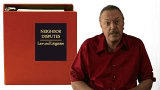 Neighbor Disputes Law and Litigation [upl. by Yarod]