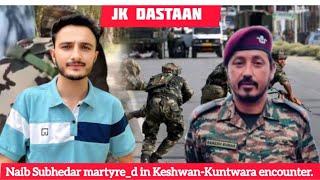 breakingnews from kishtwar encouter Naib Subhedar martyred in KeshwanKuntwara encounter JCO [upl. by Lipman238]