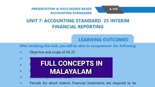 AS 25 INTERIM FINANCIAL REPORTING Presentation and disclosure based ASCA Inter Malayalam Rev [upl. by Funda]