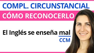 Complemento CIRCUNSTANCIAL 🟠 Qué es Tipos y Cómo reconocerlo [upl. by Berti]