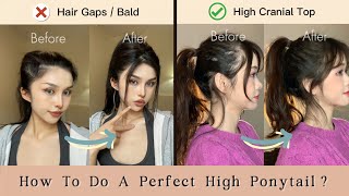 How To Do A High Ponytail【No Hair GapsBald】防秃显发量多高马尾教程  Long Hair Hairstyle [upl. by Quartet924]