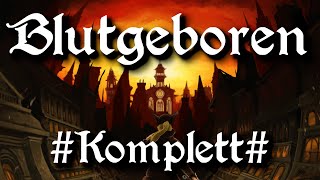 BLUTGEBOREN  Das komplette Hörspiel  Hörspielserie  Hörspielreihe [upl. by Abby]