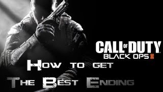 Black Ops 2 How to Get the Best Ending [upl. by Ylreveb]