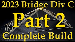 2023 Div C Bridge FullBuild Part 2 Sides [upl. by Olmsted669]