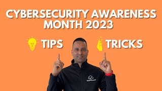 Cyber Awareness Month 2023  Tips amp Tricks [upl. by Naitsirhc]