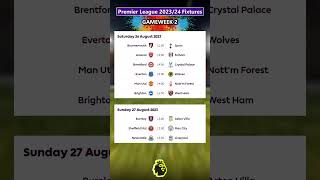 EPL Premier League Fixtures 2324 Today  Matchweek 2  Last Update 26 August 2023 [upl. by Crutcher]