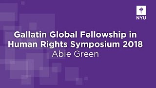 Abie Green  Haiti 2018 Gallatin Global Human Rights Fellow [upl. by Londoner]