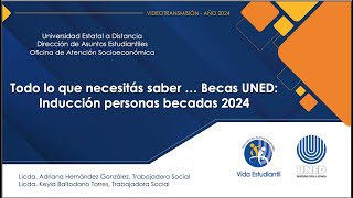 Todo lo que necesitas saber Becas UNED Inducción personas becadas 2024 [upl. by Nnylirehs]