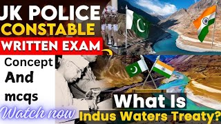 INDUS WATER TREATY  CONCEPT  MCQSJKP CONSTABLE [upl. by Arabrab459]