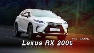 Lexus RX 200t 試駕：進可攻 退可守 [upl. by Sanfourd]