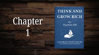 Think and Grow Rich by Napoleon Hill  Chapter 1  Audiobook [upl. by Helene25]