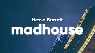 Nessa Barrett  madhouse Clean  Lyrics [upl. by Johnathon]