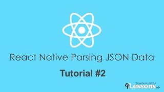 React Native Parsing JSON Data  Tutorial 2 [upl. by Imalda]